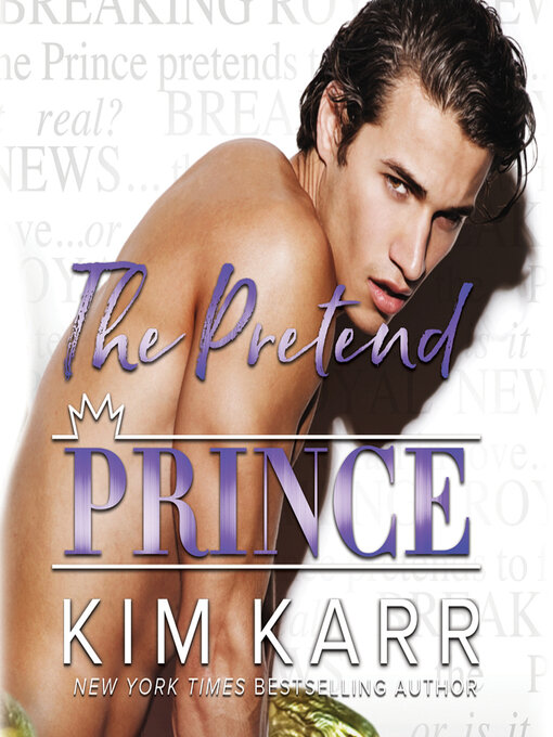 Title details for The Pretend Prince by Kim Karr - Wait list